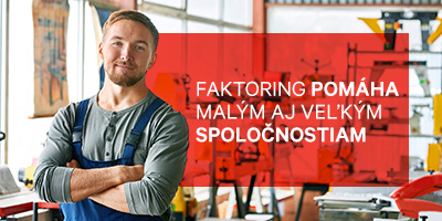 Faktoring pomáha malým aj veľkým spoločnostiam